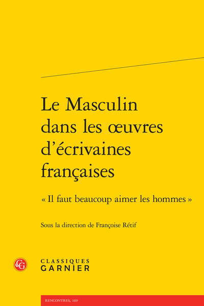 Le Masculin dans les œuvres d’écrivaines françaises