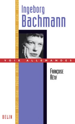 Ingeborg Bachmann, Voix allemandes